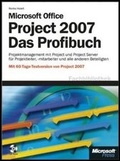 Cover: Microsoft Office Project 2007 - Das Profibuch - Microsoft