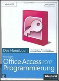 Abbildung von: Microsoft Office Access 2007-Programmierung - Das Handbuch - Microsoft