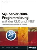 Cover: SQL Server 2008-Programmierung mit der CLR und .NET - Microsoft