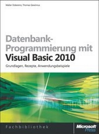 Abbildung von: Datenbank-Programmierung mit Visual Basic 2010 - Microsoft