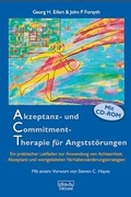 Cover: Akzeptanz- und Commitment-Therapie f&uuml;r Angstst&ouml;rungen - dgvt-Verlag
