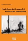 Cover: Pers&ouml;nlichkeitsst&ouml;rungen bei Jugendlichen - dgvt-Verlag
