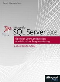 Abbildung von: Microsoft SQL Server 2008 - Überblick über Konfiguration, Administration, Programmierung - Microsoft