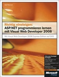 Cover: Richtig einsteigen: ASP.NET programmieren mit Visual Web Developer 2008 - Microsoft