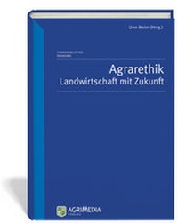 Enlarge image Cover: Agrarethik - Erling Verlag