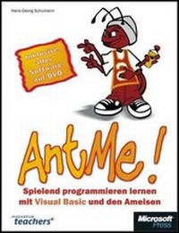 Abbildung von: AntMe! - Spielend programmieren lernen mit Visual Basic und den Ameisen - Microsoft