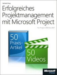 Abbildung von: Erfolgreiches Projektmanagement mit Microsoft Project. 50 Anleitungen und 50 Videos für einen gelungenen Proje - Microsoft