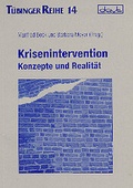 Cover: Krisenintervention: Konzepte und Realit&auml;t - dgvt-Verlag