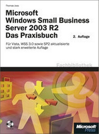 Abbildung von: Microsoft Windows Small Business Server 2003 R2 - Das Praxisbuch - Microsoft