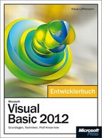 Abbildung von: Visual Basic 2012 - Das Entwicklerbuch - Microsoft