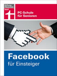 Abbildung von: Facebook für Einsteiger - Stiftung Warentest