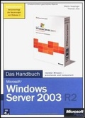 Cover: Microsoft Windows Server 2003 R2 - Das Handbuch - Microsoft