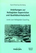 Cover: Anleitungen zur Kollegialen Supervision und Qualit&auml;tszirkelarbeit - dgvt-Verlag
