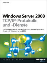 Abbildung von: Windows Server 2008 - TCP/IP-Protokolle und -Dienste - Microsoft