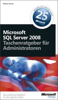 Abbildung von: Microsoft SQL Server 2008 - Taschenratgeber für Administratoren - Microsoft