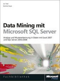 Abbildung von: Data Mining mit Microsoft SQL Server - Microsoft