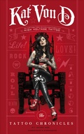 Cover: Kat Von D: The Tattoo Chronicles | Deutsche Ausgabe - Schwarzkopf & Schwarzkopf