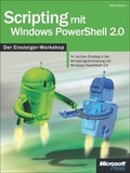Cover: Scripting mit Windows PowerShell 2.0 - Der Einsteiger-Workshop - Microsoft