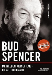 Abbildung von: Bud Spencer - Das Hörbuch zum SPIEGEL-Bestseller - Schwarzkopf & Schwarzkopf