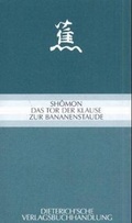Cover: Sh&ocirc;mon I - Das Tor der Klause zur Bananenstaude - Dieterich'sche Verlagsbuchh. Mainz