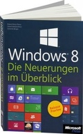 Cover: Microsoft Windows 8 - Die Neuerungen im &Uuml;berblick. Zur Consumer Preview - Microsoft