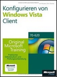 Abbildung von: Konfigurieren von Microsoft Windows Vista-Computern - Original Microsoft Training: Examen 70-620 - Microsoft