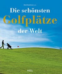 Abbildung von: Die schönsten Golfplätze der Welt - Heel