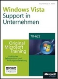 Cover: Windows Vista-Support in Unternehmen - Original Microsoft Training f&uuml;r Examen 70-622 - Microsoft