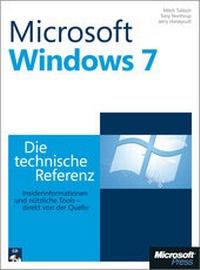 Enlarge image Cover: Microsoft Windows 7 - Die technische Referenz - Microsoft