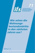 Cover: Wie sehen die Wohnungsbestandsm&auml;rkte in den n&auml;chsten Jahren aus? - Domus
