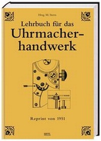 Abbildung von: Lehrbuch für das Uhrmacherhandwerk - Heel