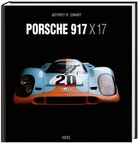 Enlarge image Cover: Porsche 917 x 17 - Heel
