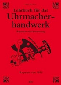 Abbildung von: Lehrbuch für das Uhrmacherhandwerk - Heel