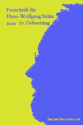 Cover: Festschrift f&uuml;r Hans-Wolfgang Str&auml;tz zum 70. Geburtstag - edition rechtskultur