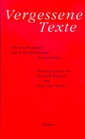 Cover: Vergessene Texte. Mit den Propheten durch das Kirchenjahr - Radius