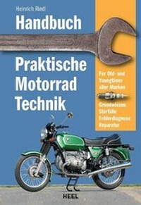 Abbildung von: Handbuch praktische Motorradtechnik - Heel
