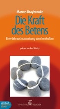 Cover: Die Kraft des Betens - steinbach sprechende b&uuml;cher