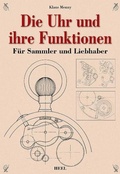 Cover: Die Uhr und ihre Funktion - Heel