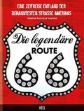 Cover: Die legend&auml;re Route 66 - Heel