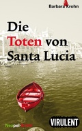 Cover: Die Toten von Santa Lucia - Virulent