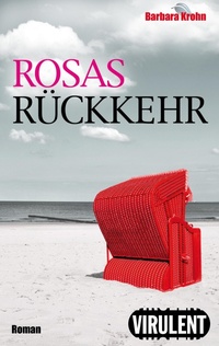 Enlarge image Cover: Rosas Rückkehr - Virulent