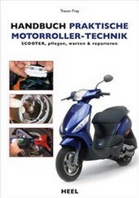 Abbildung von: Handbuch praktische Motorroller-Technik - Heel