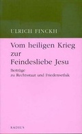 Cover: Vom heiligen Krieg zur Feindesliebe Jesu - Radius