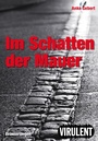 Cover: Im Schatten der Mauer - Virulent