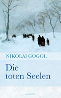 Cover: Die toten Seelen - Anaconda Verlag