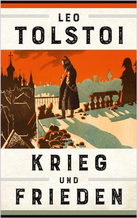 Abbildung von: Krieg und Frieden - Anaconda Verlag