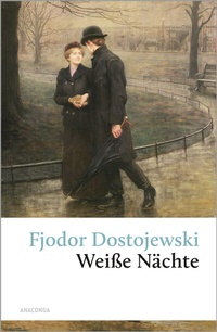 Abbildung von: Weiße Nächte - Anaconda Verlag