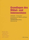 Cover: Grundlagen des M&ouml;bel- und Innenausbaus - DRW-Verlag