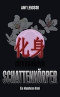 Cover: Schattenk&ouml;rper - Waldkirch Verlag