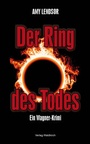 Cover: Der Ring des Todes - Waldkirch Verlag
